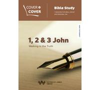 1, 2 & 3 John : Walking in the Truth