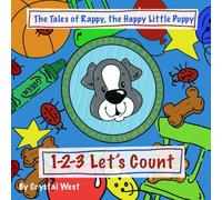1-2-3 Let’s Count (The Tales of Rappy, The Happy Little Puppy)
