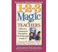 1-2-3 Magic for Teachers: Effective Classroom Discipline Pre-K Through Grade 8