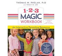 1-2-3 Magic Workbook: An Interactive Parenting Resource