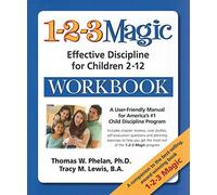 1-2-3 Magic Workbook: Effective Discipline for Children 2-12
