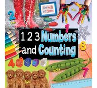 1 2 3 Numbers and Counting: First Words and Pictures 2017 (First Wprds and Pictures)