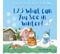 1,2,3 What Can You See in Winter?