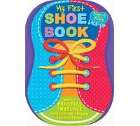 1, 2 Buckle My Shoe: With a Practice Shoelace and Easy-to-Follow Instructions (Tiny Tots Shoe Book)