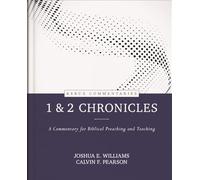 1 & 2 Chronicles: A Commentary for Biblical Preaching and Teaching (Kerux Commentaries)