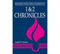 1 & 2 Chronicles: Believers Church Bible Commentary