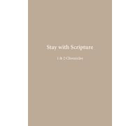 1 & 2 Chronicles: Remembering the Story (Stay with Scripture)