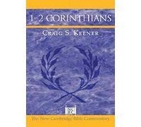 1-2 Corinthians (New Cambridge Bible Commentary)