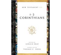 1-2 Corinthians: Volume 7 (Ancient Christian Commentary on Scripture)
