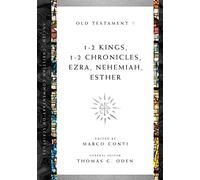 1-2 Kings, 1-2 Chronicles, Ezra, Nehemiah, Esther: Volume 5 (Ancient Christian Commentary on Scripture)