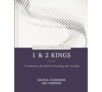 1 & 2 Kings - A Commentary for Biblical Preaching and Teaching (Kerux Commentaries)