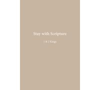 1 & 2 Kings: The Divided Kingdom (Stay with Scripture)
