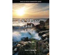 1 & 2 Peter and Jude (Grace in Focus Commentary Series)