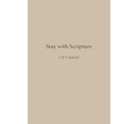 1 & 2 Samuel: The Rise of Kings (Stay with Scripture)