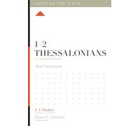 1-2 Thessalonians: A 12-Week Study (Knowing the Bible)