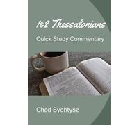 1 & 2 Thessalonians Quick Study Commentary