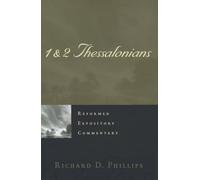 1 & 2 Thessalonians (Reformed Expository Commentary): 21