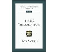 1&2 Thessalonians: Tyndale New Testament Commentary (Tyndale New Testament Commentaries)