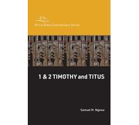 1 & 2 Timothy and Titus (Africa Bible Commentary Series)