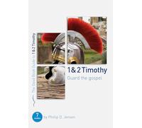 1 & 2 Timothy: Guard the Gospel: Seven studies for groups or individuals (Good Book Guides)