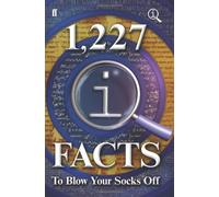 1,227 QI Facts To Blow Your Socks Off