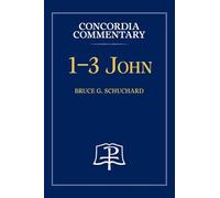 1-3 John - Concordia Commentary