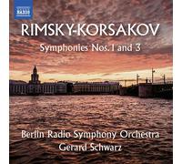 リムスキー=コルサコフ:交響曲 第1番&第3番(RIMSKY-KORSAKOV, N.A.: Symphonies Nos. 1 and 3)