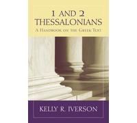 1 and 2 Thessalonians : A Handbook on the Greek Text