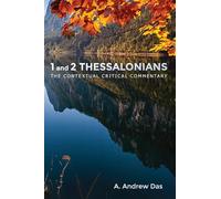 1 and 2 Thessalonians (The Contextual Critical Commentary)