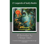 #1 Bestseller: 21 Legends of Leafy Realm: 21 stories of values and morals from India, for age 4 and above (Great Folk Stories from India)