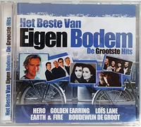 1-CD VARIOUS - HET BESTE VAN EIGEN BODEM: DE GROOTSTE HITS