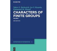 1: Characters of Finite Groups (De Gruyter Expositions in Mathematics): 63