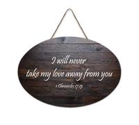 1 Chronicles 17:13 I Will Never Take My Love Away From You Scripture Shipped from Idaho Hanging Printed Wood Signs Rustic Wooden Wall Art Signs Quotes Plaque Poster Office New Home Décor 6x10