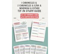 1 Chronicles & 2 Chronicles & Ezra & Nehemiah & Esther Chapter-by-Chapter Tip-In Bible Study Guide: Cut-Out Reference Cards with Chapter Reflections ... Chapter-by-Chapter Tip-In Bible Study Series)