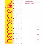 1 Chronicles (Hermeneia: A Critical & Historical Commentary on the Bible)