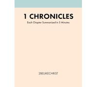 1 Chronicles - In 5 Minutes: A Daily Bible Study Through Each Chapter of 1 Chronicles (2BeLikeChrist 5 Minute Bible Study Series)