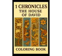 1 Chronicles: The House of David: Old Testament