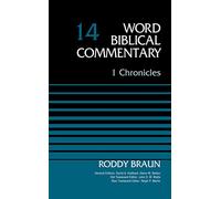 1 Chronicles, Volume 14 (14) (Word Biblical Commentary)