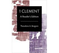 1 Clement: A Reader's Edition