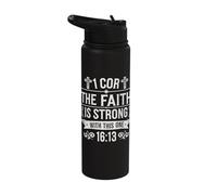1 Cor The Faith is Strong with This One 16:13 Stainless Steel Insulated Water Bottle