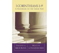 1 Corinthians 1-9: A Handbook on the Greek Text (Baylor Handbook on the Greek New Testament)