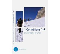1 Corinthians 1-9: Challenging church: 7 studies for individuals or groups (Good Book Guides)
