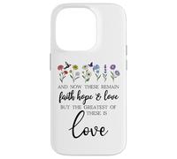 1 Corinthians 13:13 Bible Verse Christian Faith Hope Love Case for iPhone 14 Pro