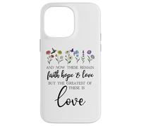 1 Corinthians 13:13 Bible Verse Christian Faith Hope Love Case for iPhone 14 Pro Max
