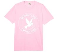 1 Corinthians 13:2 Without Love I Am Nothing - Bible Verse Comfort Colors Adult Heavyweight T-Shirt