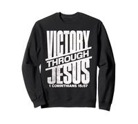 1 Corinthians 15 57 Victory Through Jesus Christ Bible Verse Sweatshirt