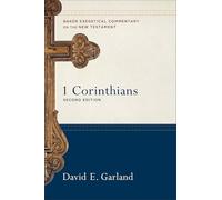 1 Corinthians, 2nd ed. (Baker Exegetical Commentary on the New Testament)
