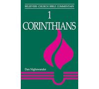 1 Corinthians: 32 (Believers Church Bible Commentary)