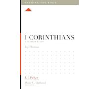 1 Corinthians: A 12-Week Study (Knowing the Bible)