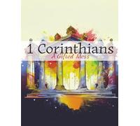 1 Corinthians: A Gifted Mess: A Guided Study Through 1 Corinthians